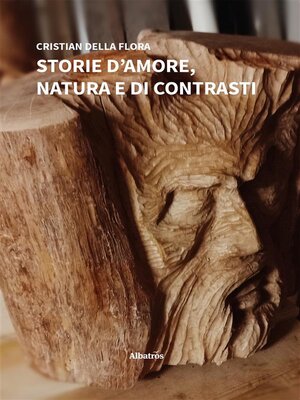 cover image of Storie d'amore, natura e di contrasti